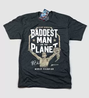 Stipe Miocic Baddest Man T shirt